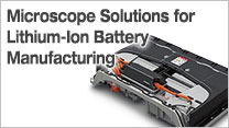 Microscope Solutions for Lithium-Ion Battery Manufacturing